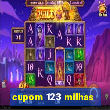 cupom 123 milhas